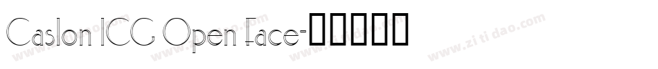 Caslon ICG Open Face字体转换